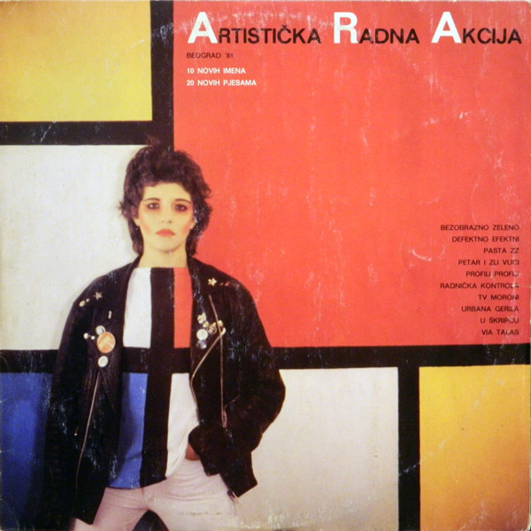 Various - Artistička Radna Akcija - Beograd '81 (LP)