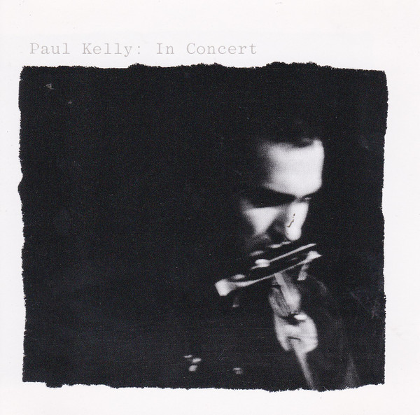 Paul Kelly (2) - In Concert (2xCD, Album, RE)