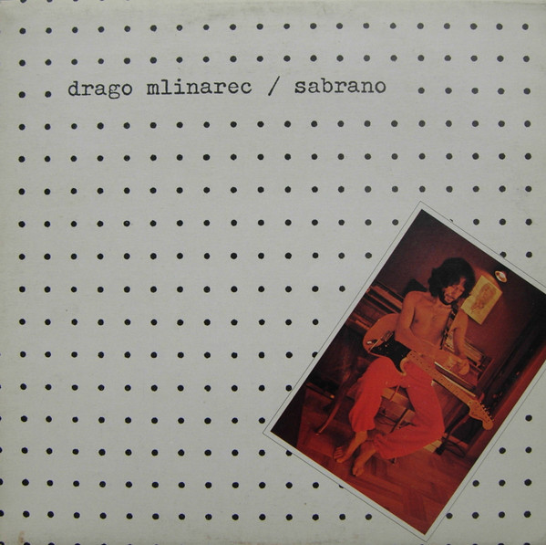 Drago Mlinarec - Sabrano (LP, Album, RE, JT )