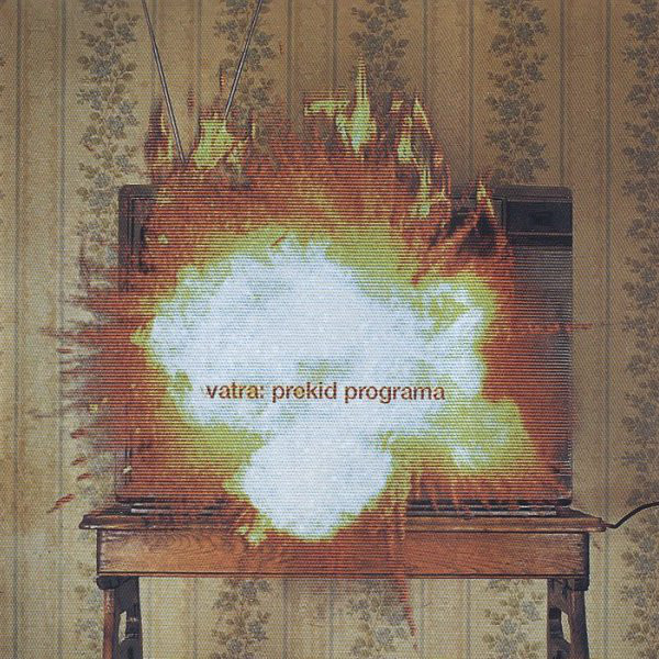 Vatra - Prekid Programa (CD, Album, Copy Prot.)