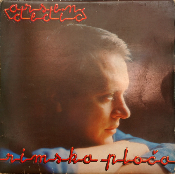 Arsen Dedić - Rimska Ploča (LP, Album)