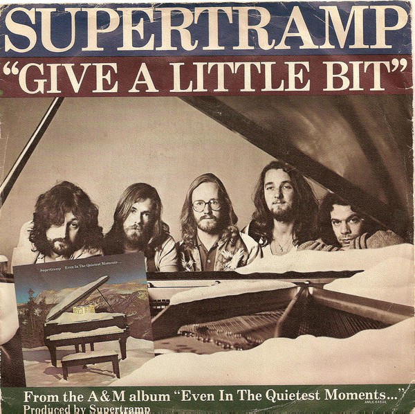 Supertramp - Give A Little Bit (7