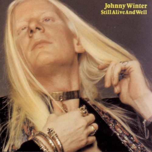 Johnny Winter - Still Alive And Well (LP, Album)