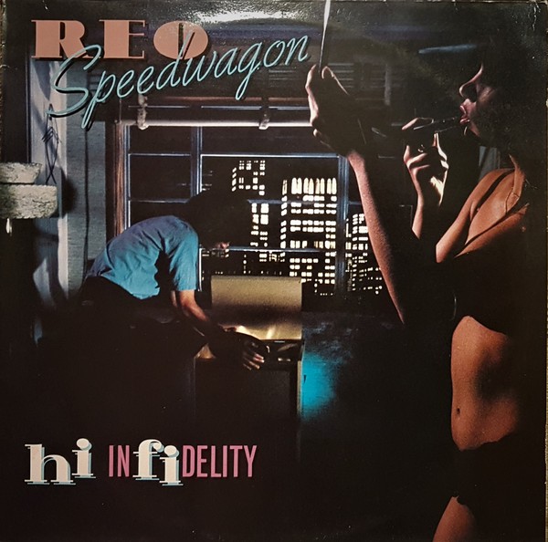 REO Speedwagon - Hi Infidelity (LP, Album)