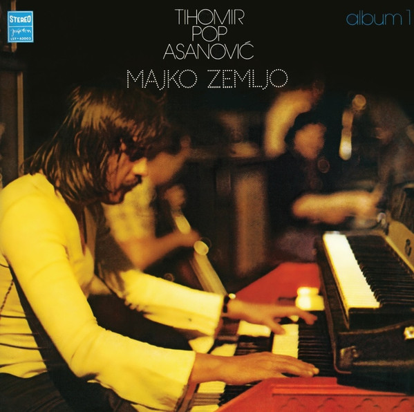 Tihomir Pop Asanović - Majko Zemljo (LP, Album, RE, RM)
