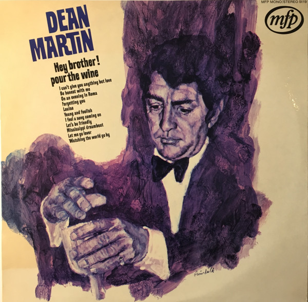 Dean Martin - Hey Brother! Pour The Wine (LP, Comp, Mono)