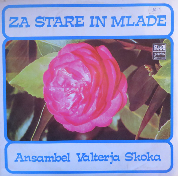 Ansambel Valterja Skoka - Za Stare In Mlade (LP, Album)