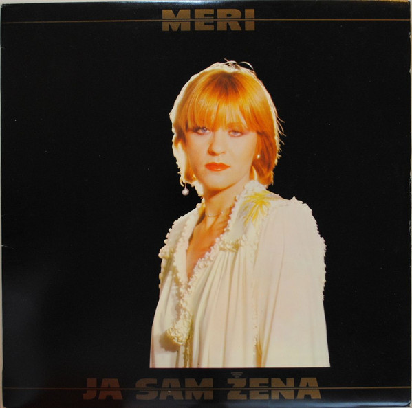 Meri Cetinić - Ja Sam Žena (LP, Album)