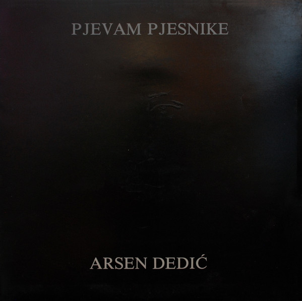 Arsen Dedić - Pjevam Pjesnike (LP, Album)