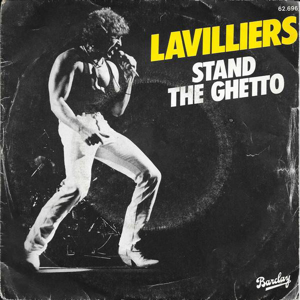 Lavilliers* - Stand The Ghetto (7