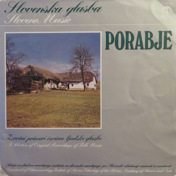 Various - Slovenska Glasba - Porabje (Zvočni Primeri Izvirne Ljudske Glasbe) (LP, Comp)