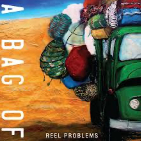 Reel Problems - A Bag Of Problems (2xLP, Album)