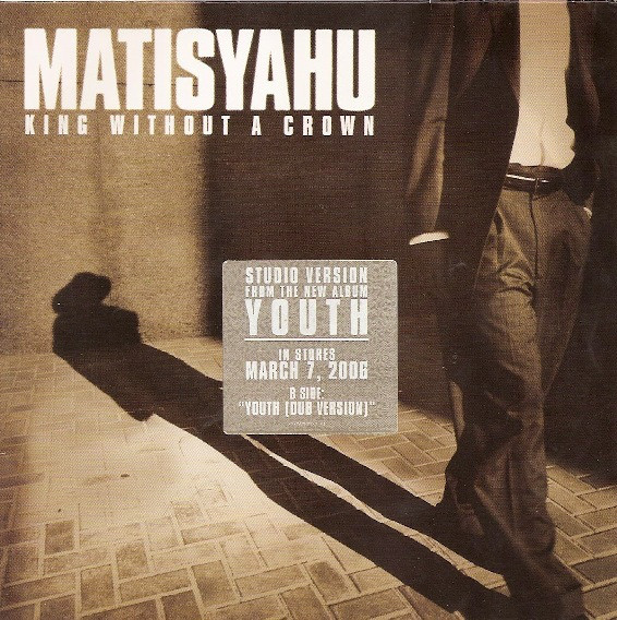Matisyahu - King Without A Crown (7