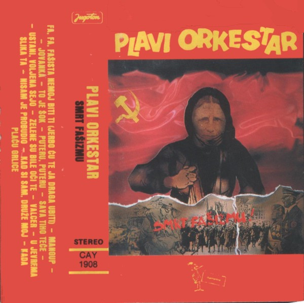 Plavi Orkestar - Smrt Fašizmu ! (Cass, Album)