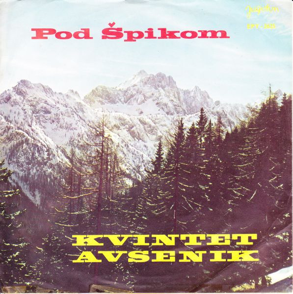 Kvintet Avsenik* - Pod Špikom (7