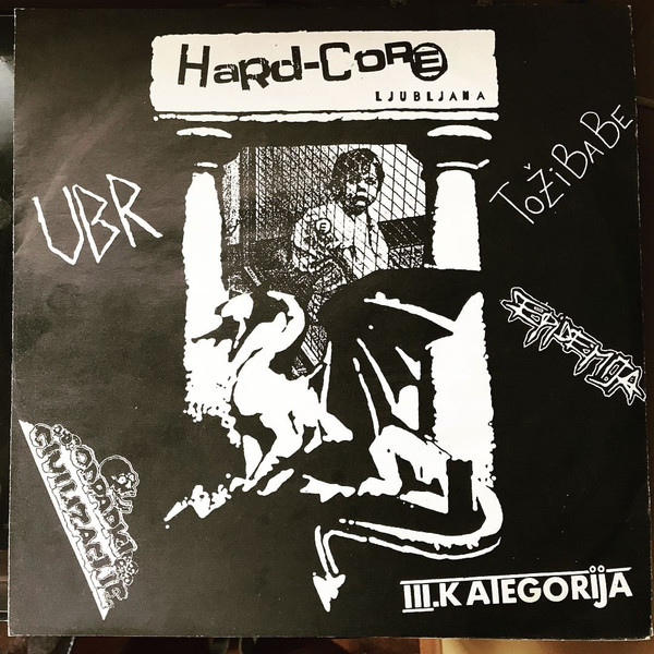 Various - Hard-Core Ljubljana (LP, Comp)