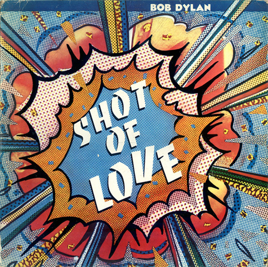 Bob Dylan - Shot Of Love (LP, Album, RE)