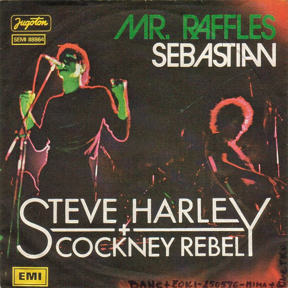 Steve Harley + Cockney Rebel* - Mr. Raffles / Sebastian (7