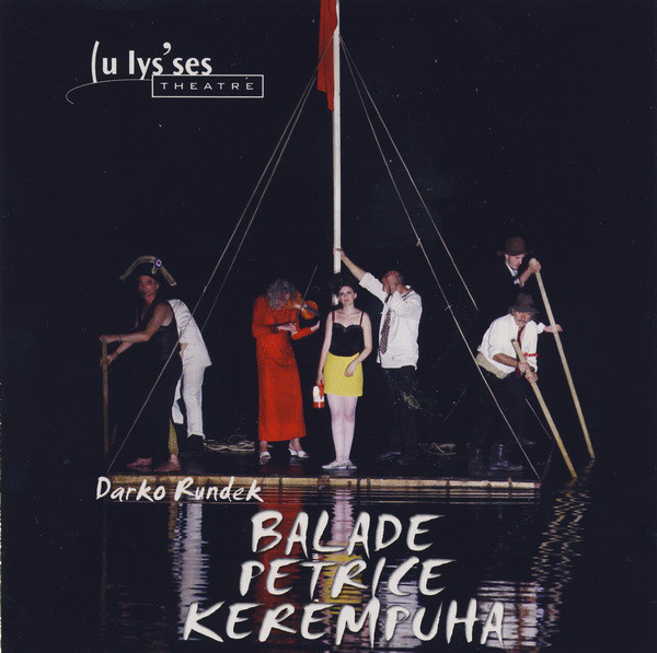 Darko Rundek - Balade Petrice Kerempuha (CD, Album)