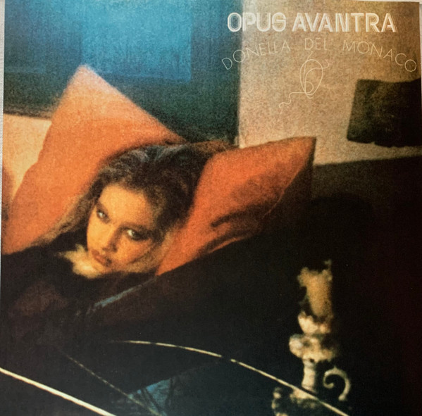 Opus Avantra, Donella Del Monaco - Opus Avantra Donella Del Monaco (LP, Album, RE, Gat)