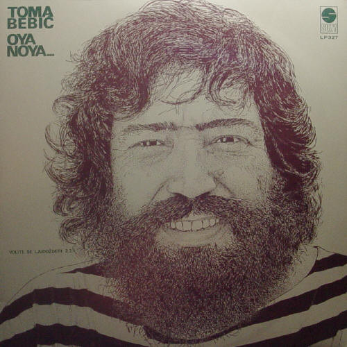 Toma Bebić - Oya Noya... (LP, Album)