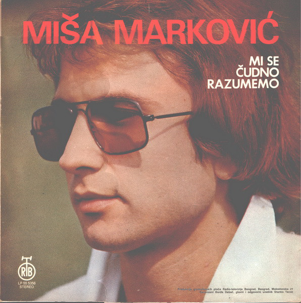Miša Marković - Mi Se Čudno Razumemo (LP, Album)
