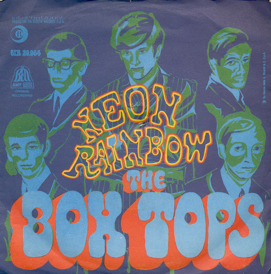The Box Tops* - Neon Rainbow / Everything I Am (7
