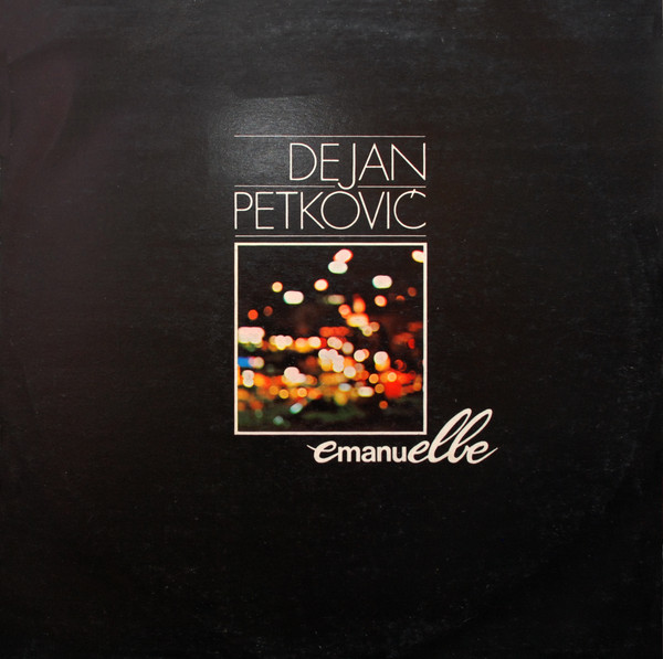 Dejan Petković - Emanuelle (LP, Album)