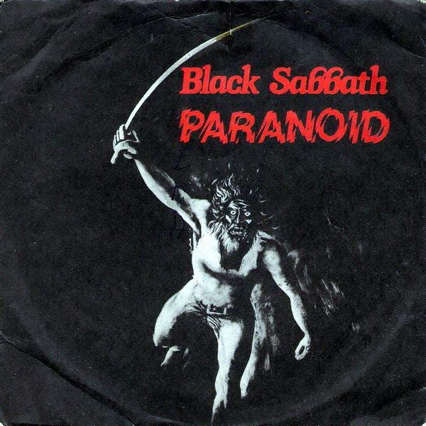 Параноид. Black Sabbath "Paranoid". Paranoid обложка. Блэк Саббат параноид видео. Обложка альбома Black Sabbath--1971 - Paranoid.