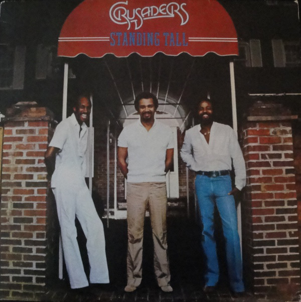 The Crusaders - Standing Tall (LP, Album)