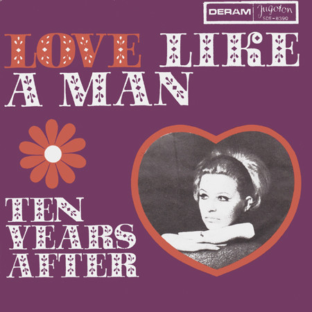 Ten Years After - Love Like A Man (7