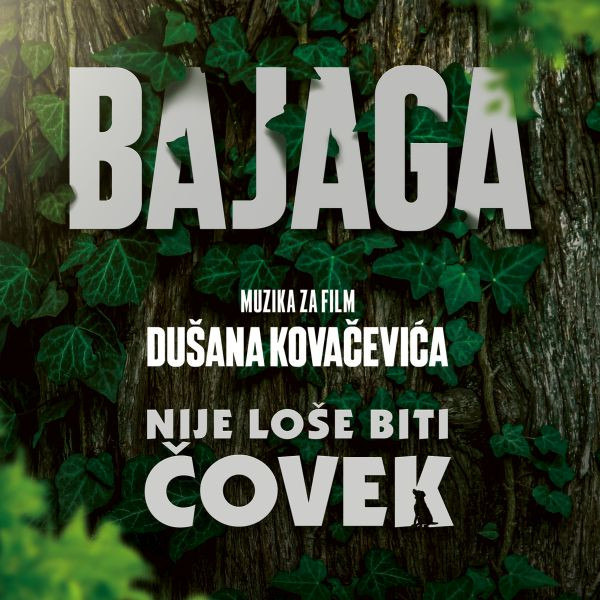 Bajaga* - Nije Loše Biti Čovek (Muzika Za Film Dušana Kovačevića) (CD, Album, Dig)