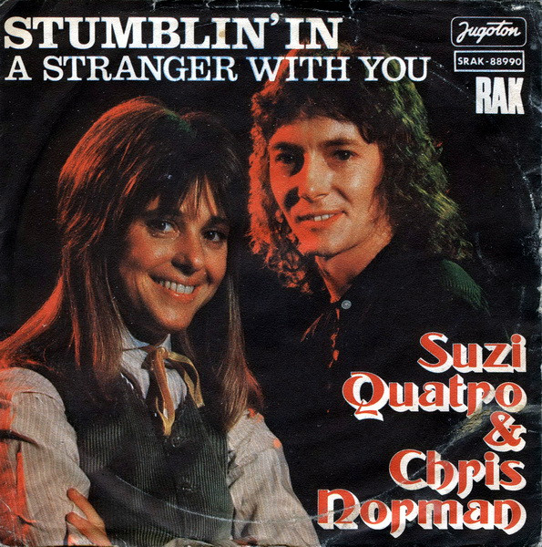 Suzi Quatro & Chris Norman - Stumblin' In / A Stranger With You (7