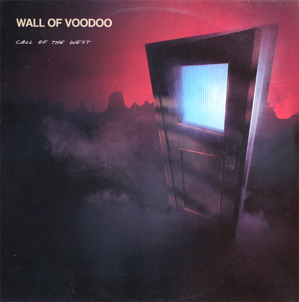 Wall Of Voodoo - Call Of The West (LP, Album)