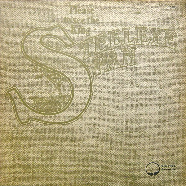 Steeleye Span - Please To See The King (LP, Album)
