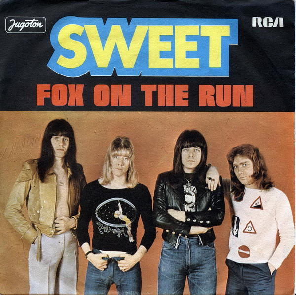 Sweet* - Fox On The Run (7