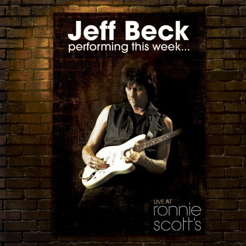 Jeff Beck - Performing This Week... Live At Ronnie Scott's (CD, Album)