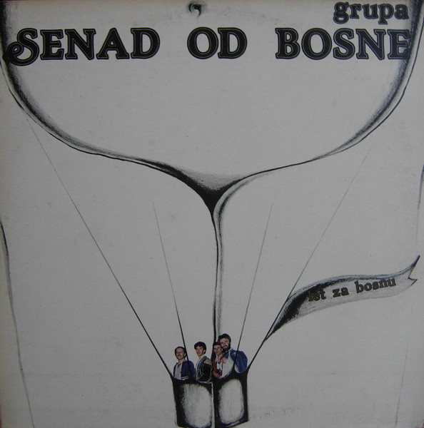 Senad Od Bosne - Let Za Bosnu (LP, Album)
