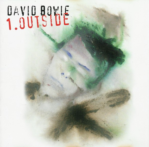 David Bowie - 1. Outside (The Nathan Adler Diaries: A Hyper Cycle) (CD, Album)