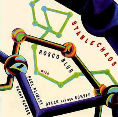 Rosco Blur - Stable Chaos (CD, Album)