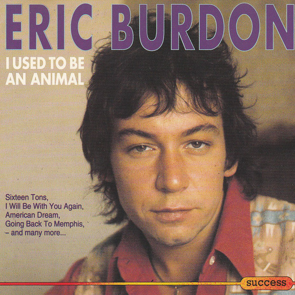 Eric Burdon - I Used To Be An Animal (CD, Album)