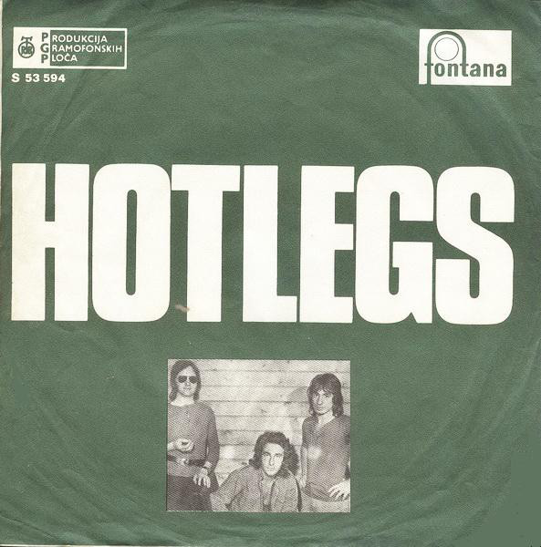 Hotlegs - Neanderthal Man / You Didn't Like It, Because You Don't Think Of It (7