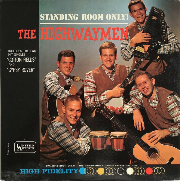 The Highwaymen* - Standing Room Only! (LP, Album, Mono)