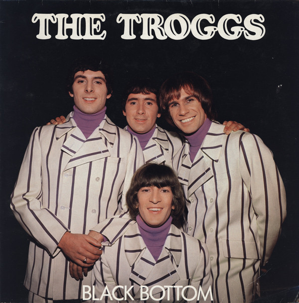 The Troggs - Black Bottom (LP, Album)