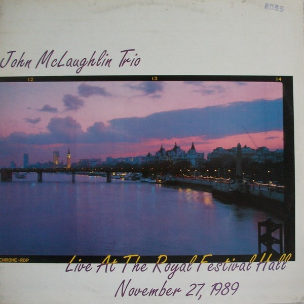 John McLaughlin Trio - Live At The Royal Festival Hall November 27, 1989 (LP, Album)