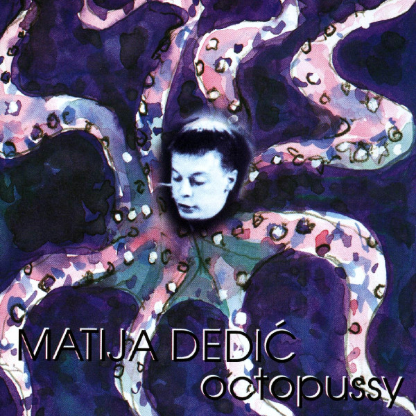Matija Dedić - Octopussy (CD, Album)