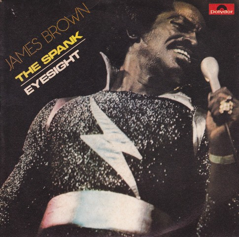 James Brown - The Spank / Eyesight (7