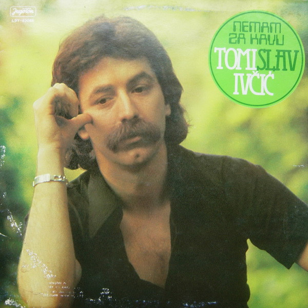 Tomislav Ivčić - Nemam Za Kavu (LP, Album)
