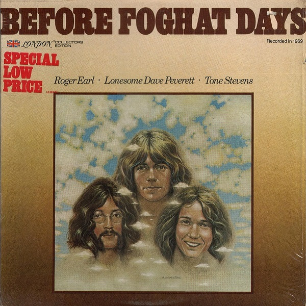 Roger Earl, Lonesome Dave Peverett*, Tone Stevens* - Before Foghat Days (LP, Album)
