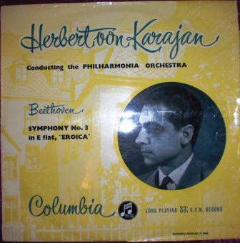 Beethoven*, Herbert von Karajan, Philharmonia Orchestra - Symphony No. 3 In E Flat, 